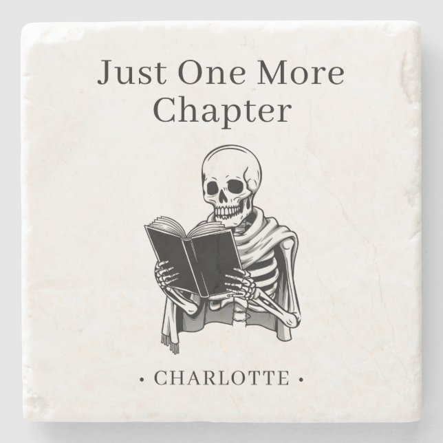 Just One More Chapter Funny Reading Skeleton  Stone Coaster (Front)
