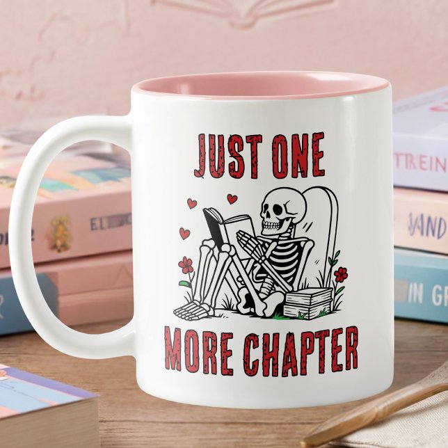 Just One More Chapter Funny Reading Skeleton Two-Tone Coffee Mug (Creator Uploaded)