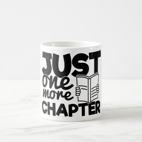 Just One More Chapter Funny Reading Typography Coffee Mug
