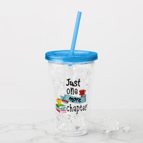 Just One More Chapter Insulated Cup