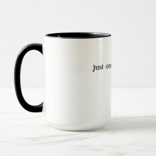 just one more chapter mug