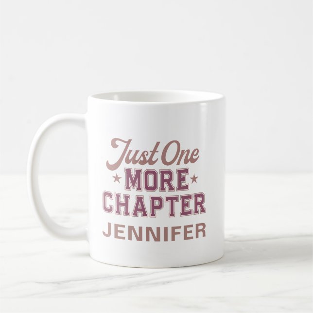 Just One More Chapter Mug Personalized Bookworm (Left)