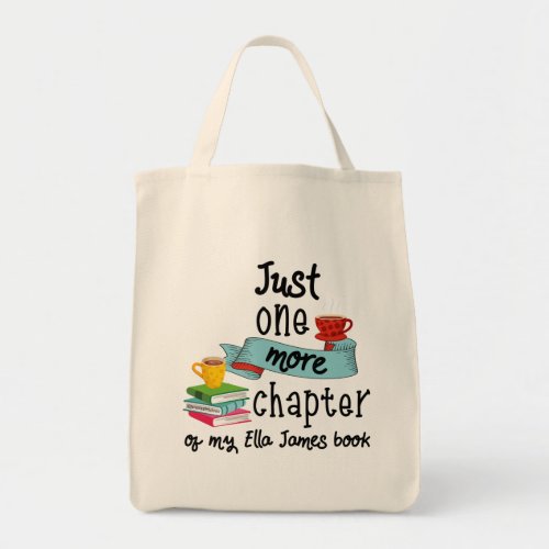 Just One More Chapter of my Ella James Book Tote