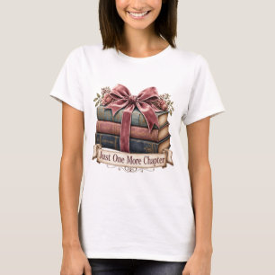 Just One More Chapter PNG Typography Bow Design T-Shirt