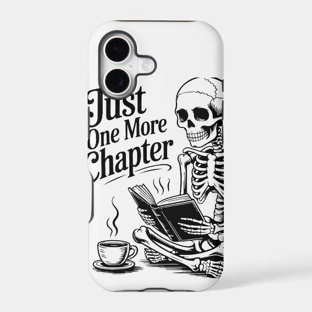 "Just One More Chapter" Skeleton Book Lover Phone  Iphone Case (Back)