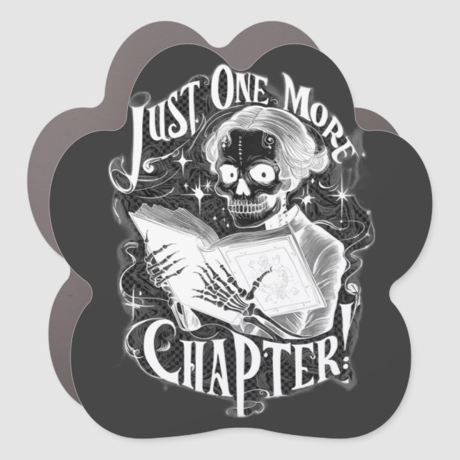 Just One More Chapter Skeleton Reader Funny  Car Magnet (Front)