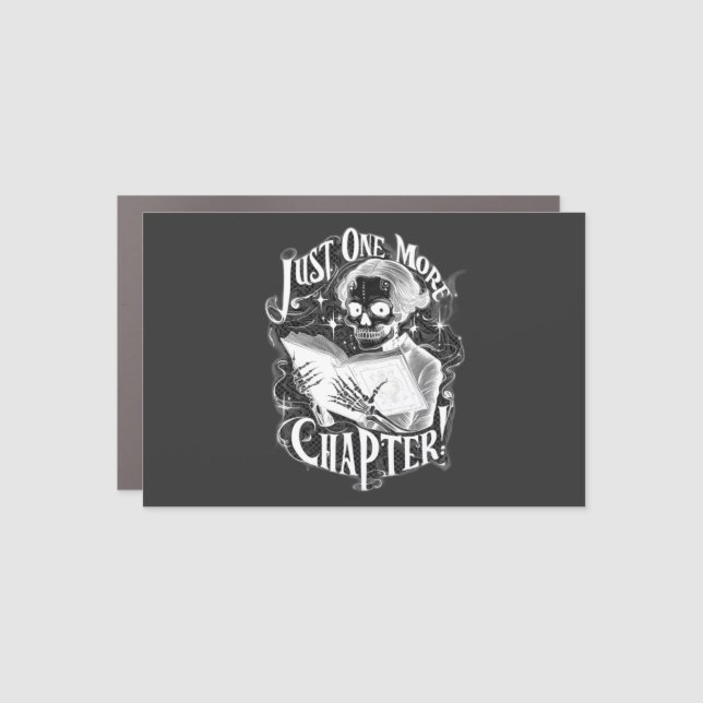 Just One More Chapter Skeleton Reader Funny  Car Magnet (Front)