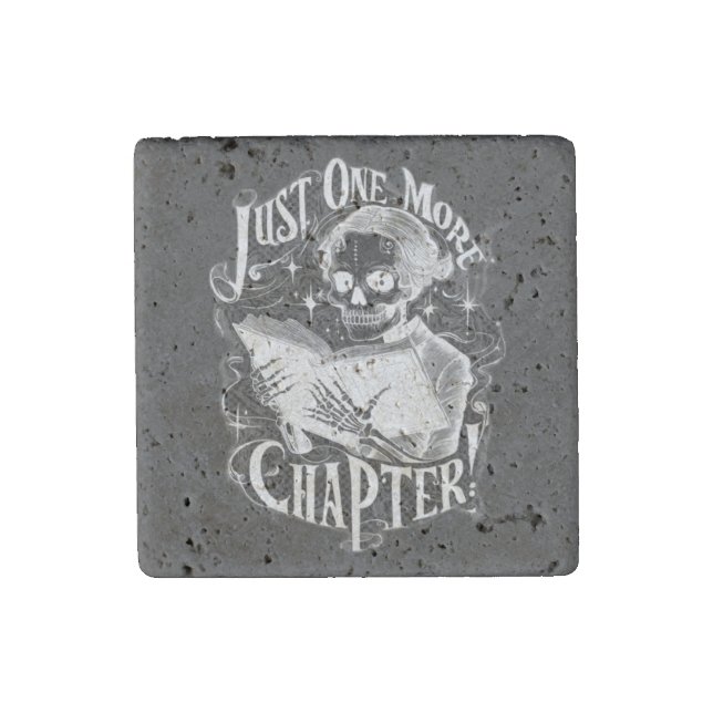 Just One More Chapter Skeleton Reader Funny  Stone Magnet (Front)
