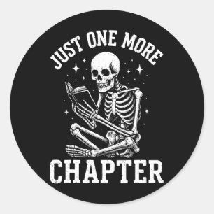 Just One More Chapter Skeleton Reader Reading Book Classic Round Sticker