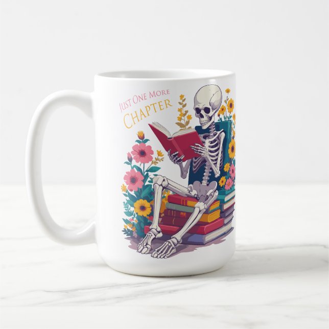 Just One More Chapter Skeleton Reading Book Reader Coffee Mug (Left)