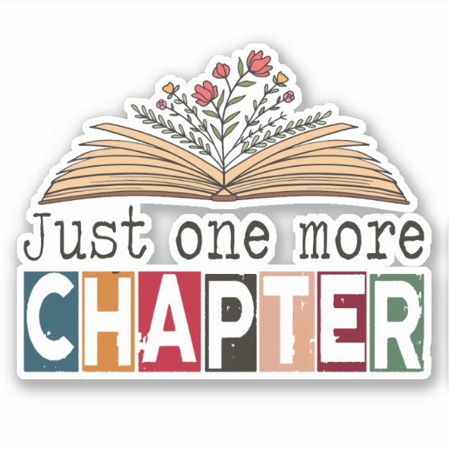 Just one More Chapter Sticker (Front)