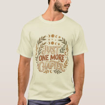 Just One More Chapter Teacher Shirt | Book Lover