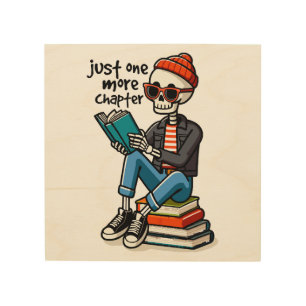 Just One More Chapter Wood Wall Art