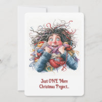 Just ONE More Christmas Project Funny Knitter's