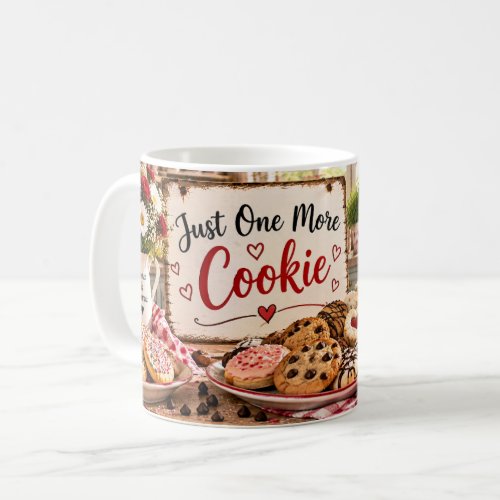 Just One More Cookie Baking Mug
