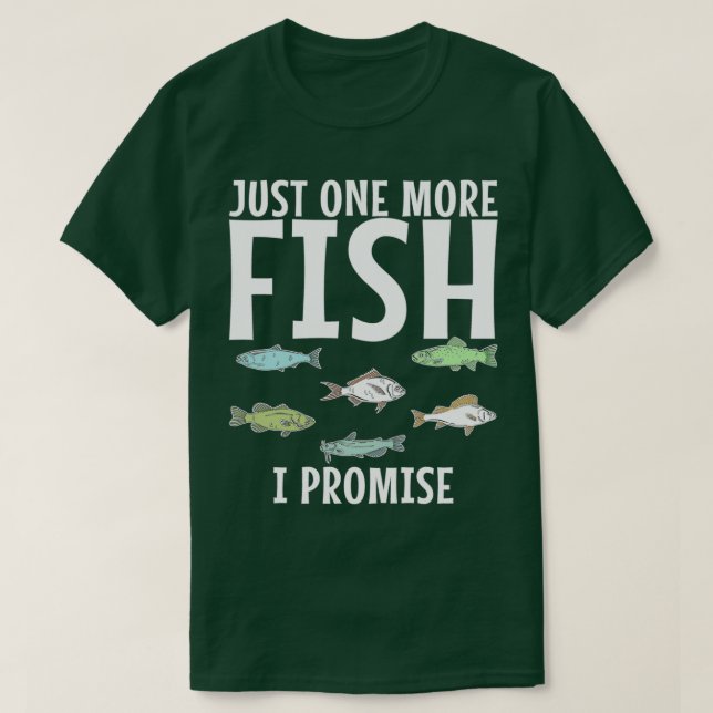 Just One More Fish Aquarium Addict Fish Keeping Te T-Shirt (Design Front)