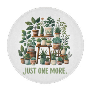 just one more funny plant indoor flower cutting board