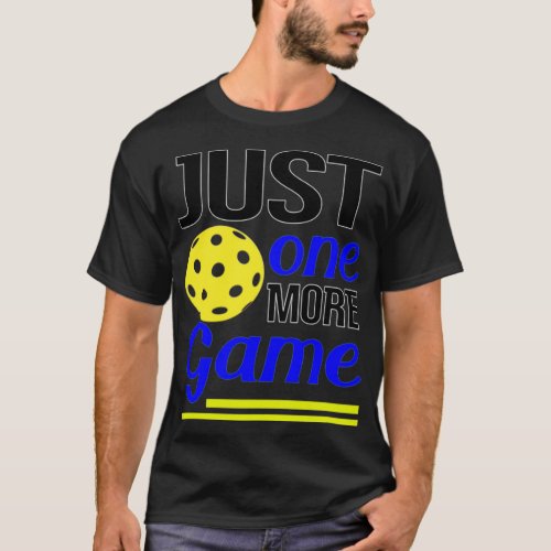 Just One More Game 3 T_Shirt