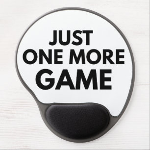 JUST ONE MORE GAME FUNNY GAMER BLACK TYPOGRAPHY GEL MOUSE PAD