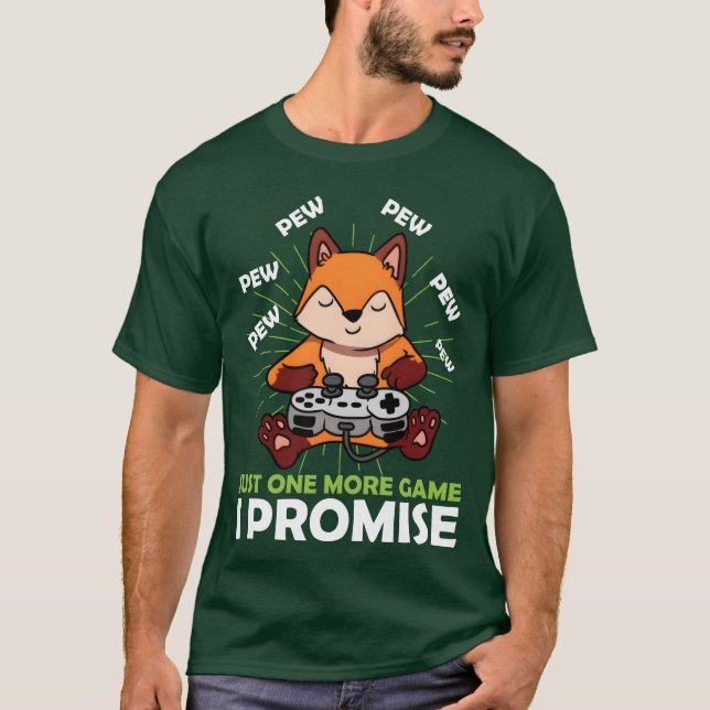Just One More Game I Promise Video Game Gamer Fo v T-Shirt (Front)