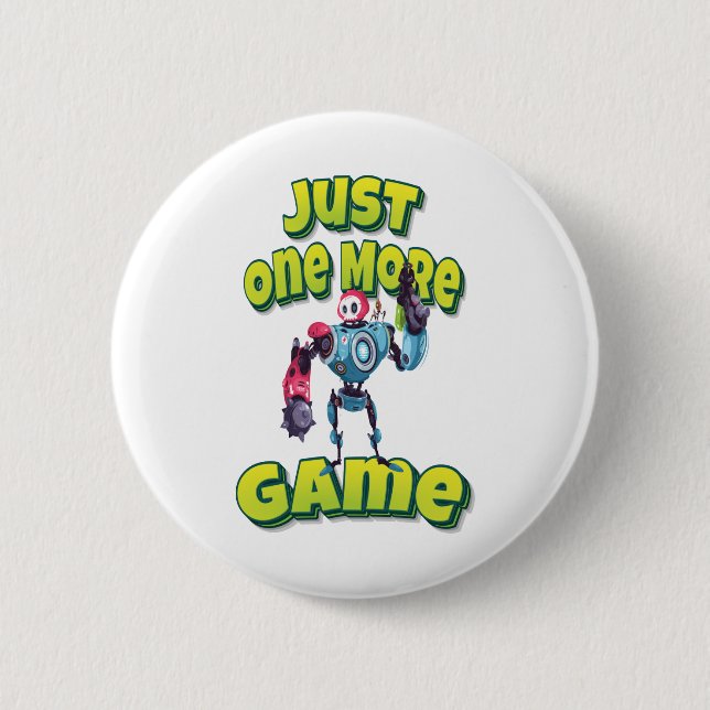 Just One More Game Modern Robot With Weapon Button (Front)