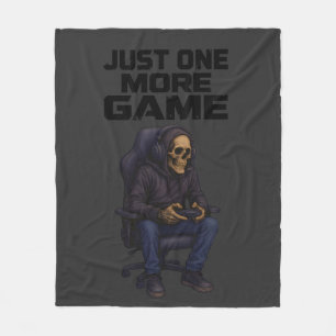 Just One More Gamer Skeleton   Gaming Dark Humor Fleece Blanket