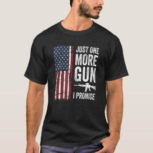 Just One More Gun I Promise   Patriotic Usa Mens   T-Shirt