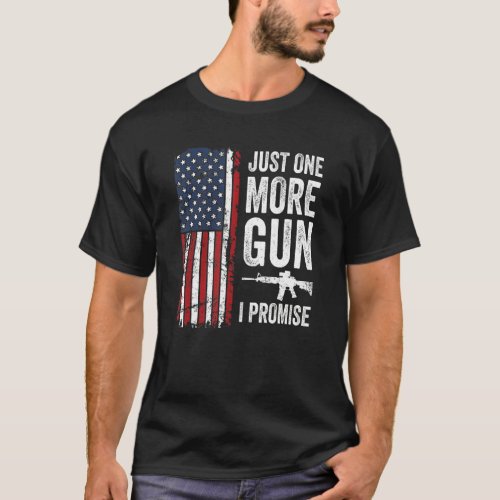 Just One More Gun I Promise   Patriotic Usa Mens   T_Shirt