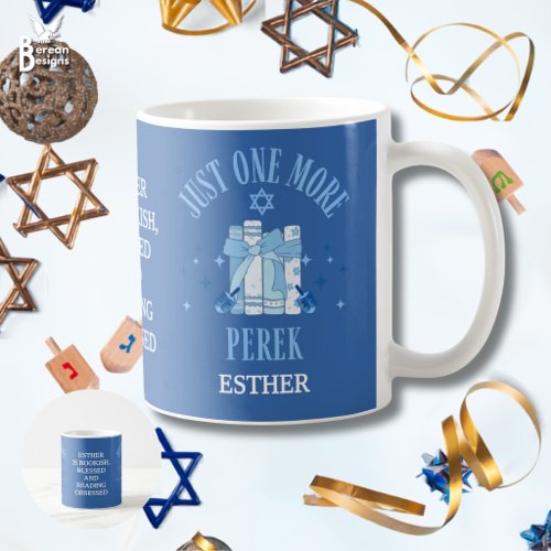 JUST ONE MORE PEREK Chapter Jewish Hanukkah Coffee Mug