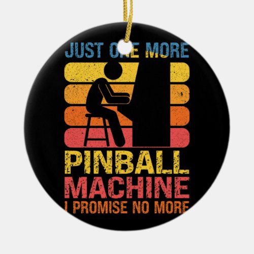 Just One More Pinball Machine Pinball Lovers Pub Ceramic Ornament