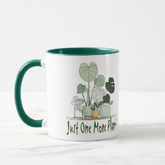 Just One More Plant Mug