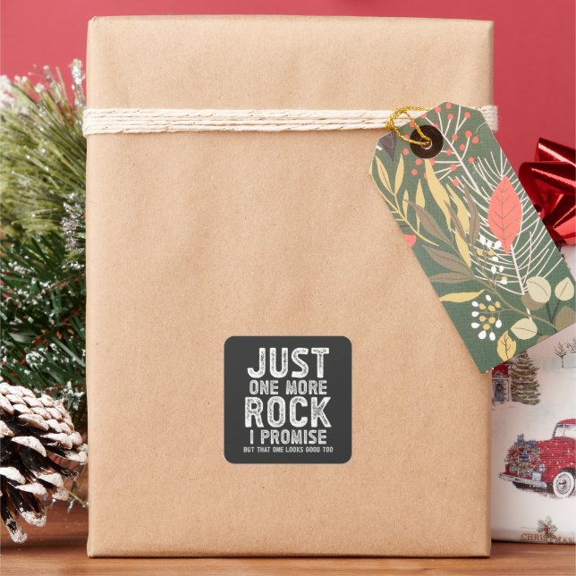 Just One More Rock I Promise Geologist Square Sticker (Holiday)