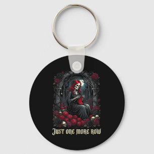 Just One More Row Crochet Skeleton Crocheting Knit Keychain