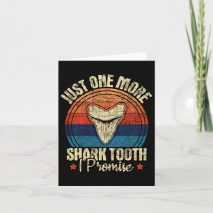 Just One More Shark Tooth I Promise - Retro Fossil Card