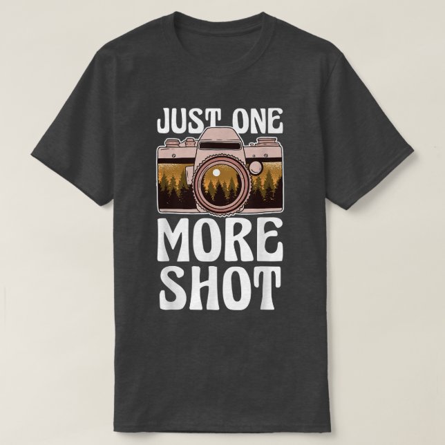 Just one more Shot  Landscape Photography Snapping T-Shirt (Design Front)