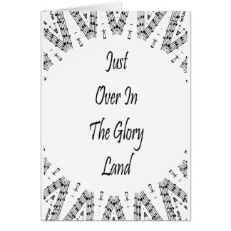 Just Over In The Glory Land Cards
