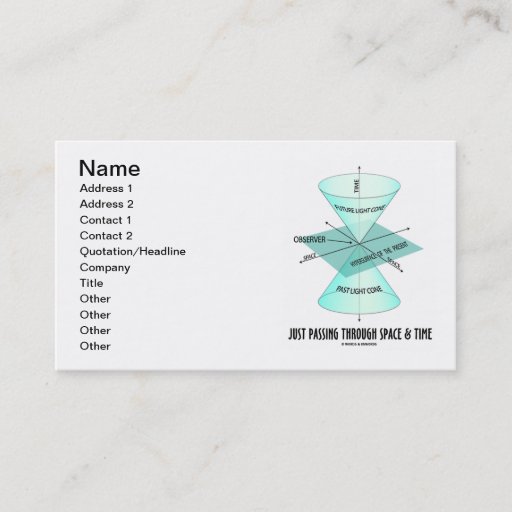 Customizable Just Passing Through Space &amp; Time (Light Cone) Business Card Template