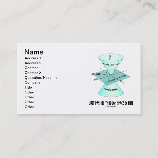 Just Passing Through Space & Time (Light Cone) Business Card (Front)