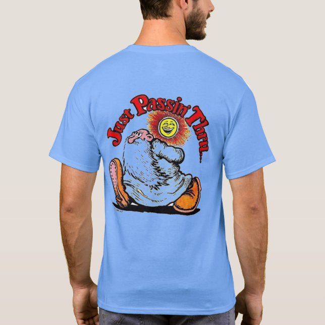 Just Passing Thru T-shirt (Back)