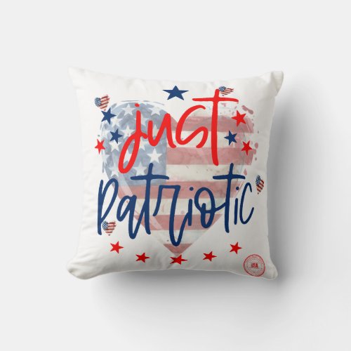 Just Patriotic Throw Pillow