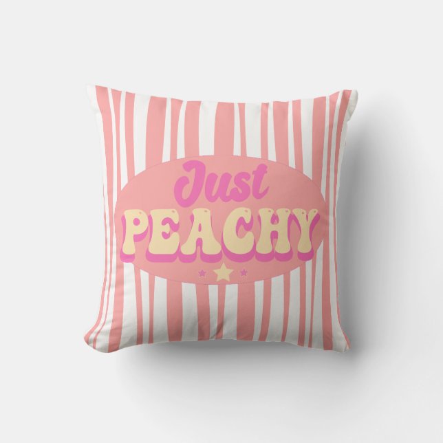 Just Peach Cute Sarcastic Quote Throw Pillow (Front)