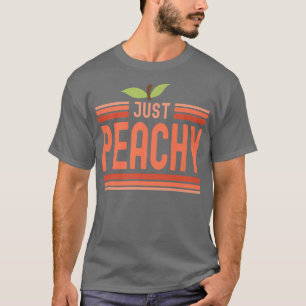 Just Peachy Cute Adorable Summer Peach Food Pun T-Shirt