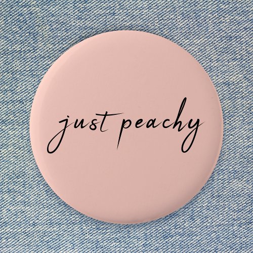 Just Peachy  Modern Minimalist Cute Script Button