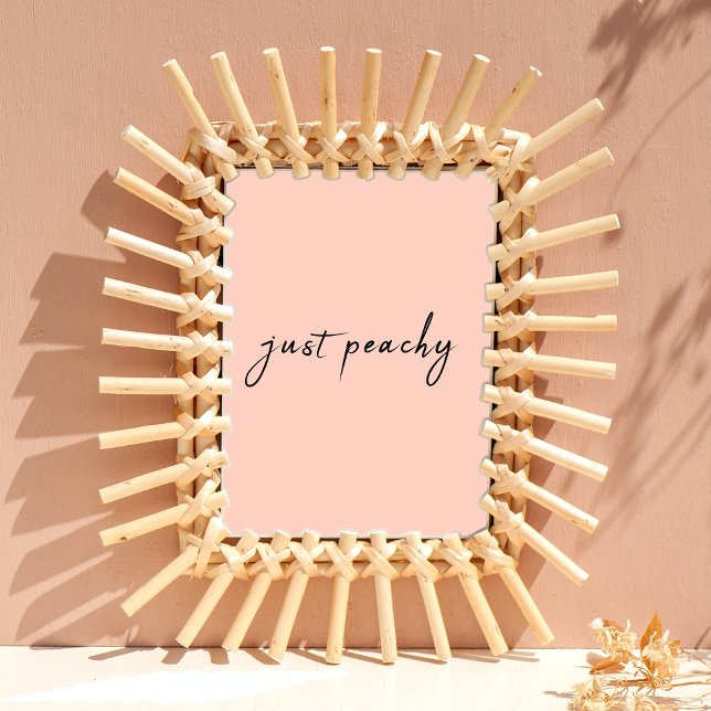 Just Peachy | Modern Minimalist Cute Script Poster (Creator Uploaded)