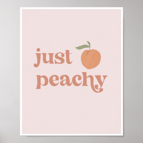 Just Peachy Retro Vintage Font Poster