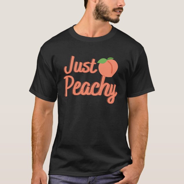 Just Peachy T-Shirt (Front)