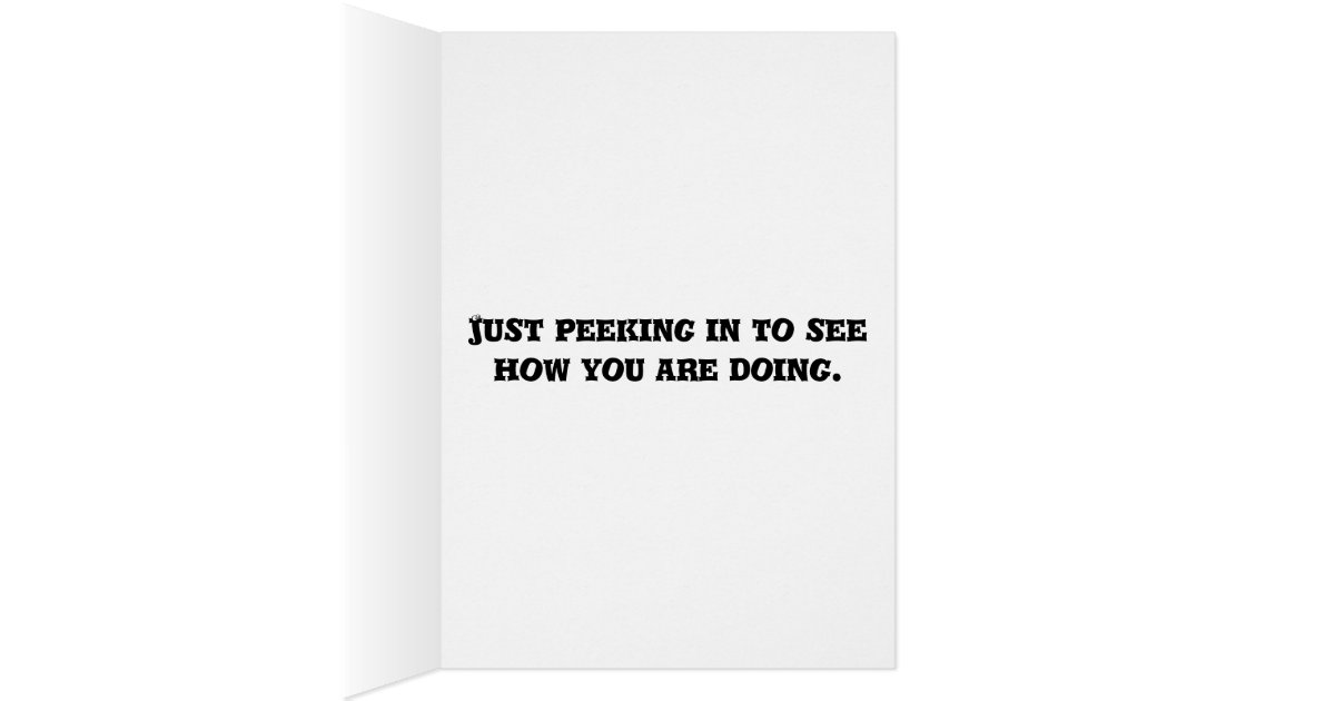 Just Peeking In Card | Zazzle