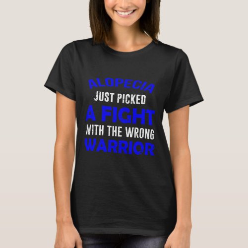 Just Picked The Wrong Warrior  T_Shirt