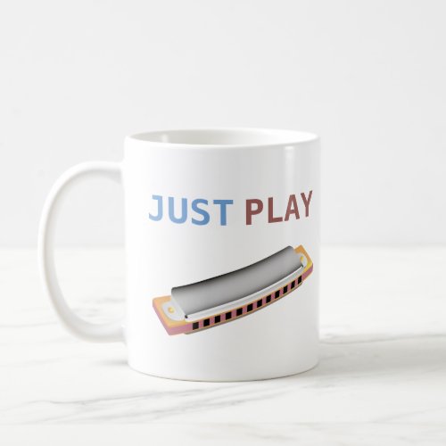 Just Play the Harmonica Coffee Mug