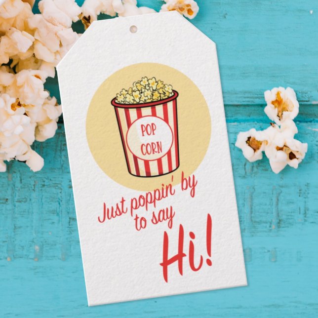 Just Poppin' By to Say Hi Popcorn Gift Tags (Just poppin' by to say Hi pop by tag for business)